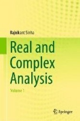 Real and Complex Analysis : Volume 1