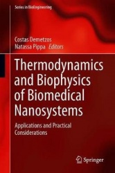 Thermodynamics and Biophysics of Biomedical Nanosystems - Applications and Practical Considerations