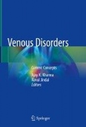 Venous Disorders : Current Concepts