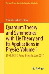 Quantum Theory and Symmetries with Lie Theory and Its Applications in Physics Volume 1 : QTS-X/LT-XII, Varna, Bulgaria,