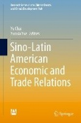 Sino-Latin American Economic and Trade Relations