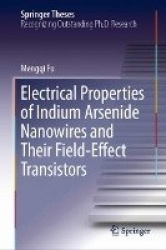 Electrical Properties of Indium Arsenide Nanowires and Their Field-Effect Transistors