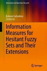 Information Measures for Hesitant Fuzzy Sets and Their Extensions