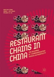 Restaurant Chains in China - The Dilemma of Standardisation versus Authenticity