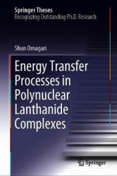Energy Transfer Processes in Polynuclear Lanthanide Complexes