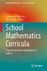 School Mathematics Curricula - Asian Perspectives and Glimpses of Reform