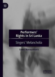 Performers’ Rights in Sri Lanka - Singers’ Melancholia