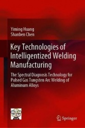 Key Technologies of Intelligentized Welding Manufacturing : The Spectral Diagnosis Technology for Pulsed Gas Tungsten Arc