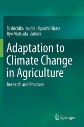 Adaptation to Climate Change in Agriculture : Research and Practices