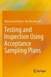 Testing and Inspection Using Acceptance Sampling Plans