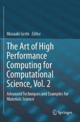 The Art of High Performance Computing for Computational Science, Vol. 2 : Advanced Techniques and Examples for Materials