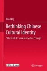 Rethinking Chinese Cultural Identity : 
