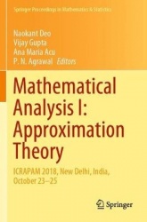 Mathematical Analysis I: Approximation Theory : ICRAPAM 2018, New Delhi, India, October 23–25
