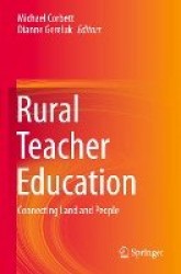 Rural Teacher Education - Connecting Land and People
