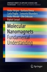 Molecular Nanomagnets - Fundamental Understanding