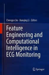 Feature Engineering and Computational Intelligence in ECG Monitoring