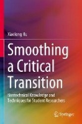 Smoothing a Critical Transition : Nontechnical Knowledge and Techniques for Student Researchers