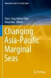 Changing Asia-Pacific Marginal Seas