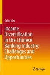 Income Diversification in the Chinese Banking Industry: Challenges and Opportunities