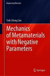 Mechanics of Metamaterials with Negative Parameters