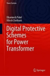 Digital Protective Schemes for Power Transformer