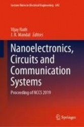 Nanoelectronics, Circuits and Communication Systems : Proceeding of NCCS 2019