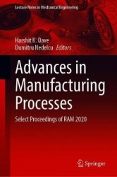 Advances in Manufacturing Processes : Select Proceedings of RAM 2020