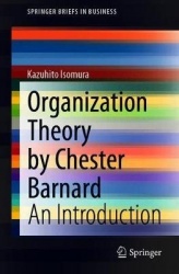 Organization Theory by Chester Barnard : An Introduction