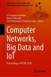 Computer Networks, Big Data and IoT - Proceedings of ICCBI 2020