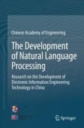 The Development of Natural Language Processing : Research on the Development of Electronic Information Engineering