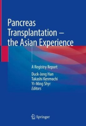 Pancreas Transplantation – the Asian Experience - A Registry Report