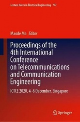 Proceedings of the 4th International Conference on Telecommunications and Communication Engineering - ICTCE 2020, 4-6 December, 