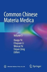 Common Chinese Materia Medica - Volume 3
