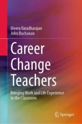 Career Change Teachers - Bringing Work and Life Experience to the Classroom