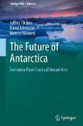 The Future of Antarctica : Scenarios from Classical Geopolitics