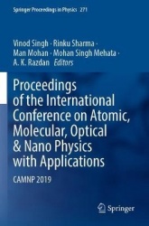 Proceedings of the International Conference on Atomic, Molecular, Optical & Nano Physics with Applications : CAMNP 2019