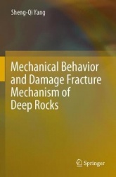 Mechanical Behavior and Damage Fracture Mechanism of Deep Rocks