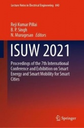 ISUW 2021 - Proceedings of the 7th International Conference and Exhibition on Smart Energy and Smart Mobility for Smart Cities