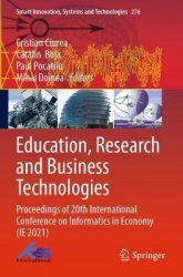 Education, Research and Business Technologies : Proceedings of 20th International Conference on Informatics in Economy (IE
