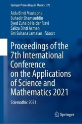 Proceedings of the 7th International Conference on the Applications of Science and Mathematics 2021 - Sciemathic 2021