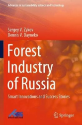 Forest Industry of Russia - Smart Innovations and Success Stories
