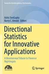 Directional Statistics for Innovative Applications - A Bicentennial Tribute to Florence Nightingale