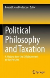 Political Philosophy and Taxation : A History from the Enlightenment to the Present