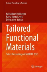 Tailored Functional Materials : Select Proceedings of MMETFP 2021