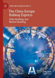 The China-Europe Railway Express