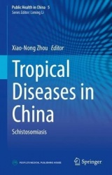 Tropical Diseases in China : Schistosomiasis