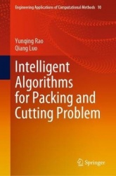 Intelligent Algorithms for Packing and Cutting Problem