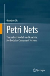 Petri Nets - Theoretical Models and Analysis Methods for Concurrent Systems