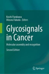 Glycosignals in Cancer - Molecular Assembly and Recognition