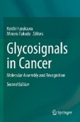 Glycosignals in Cancer - Molecular Assembly and Recognition